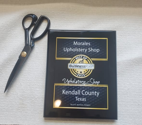 Morales Upholstery Shop Best of BusinessRate 2025 award for Upholstery Shop in Kendall County, Texas